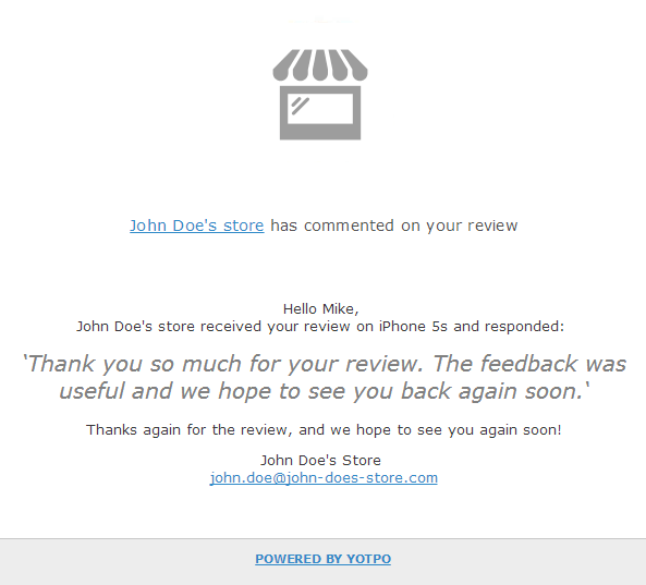 After you write a comment on a review, we send your comment via email to the reviewer, driving him back to your site
