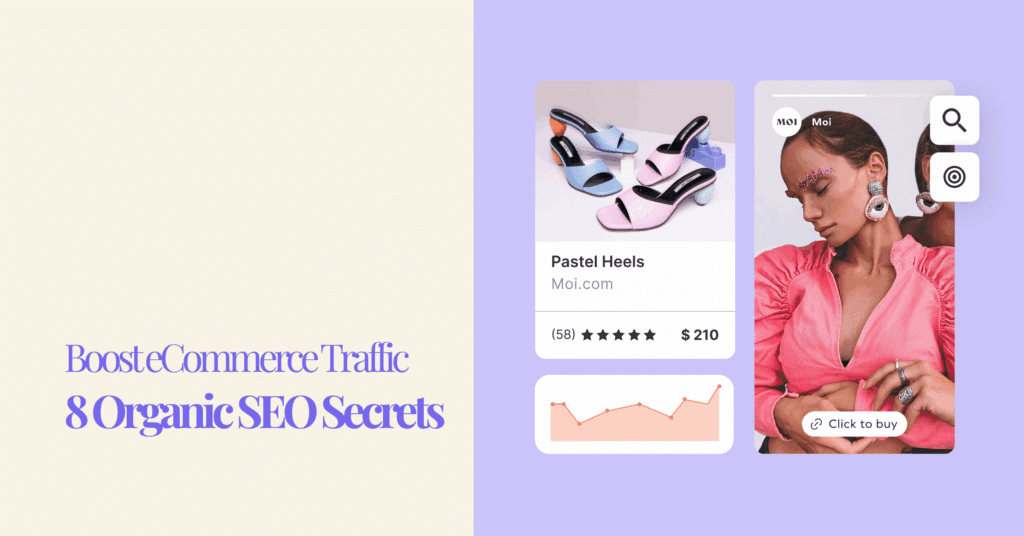 Increase ECommerce Traffic: 8 Organic SEO Secrets For 2026