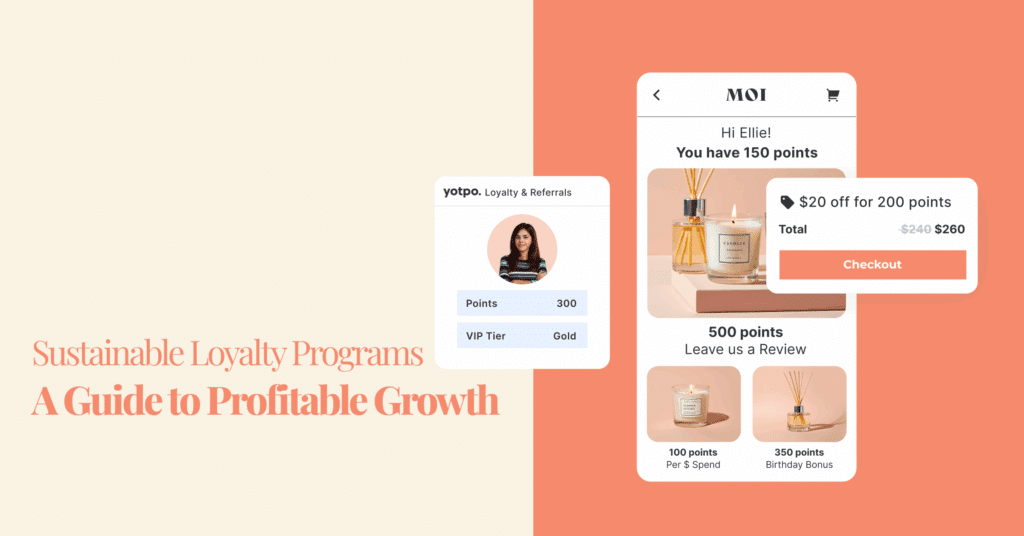 Sustainable Loyalty Programs: A Guide To Profitable Growth