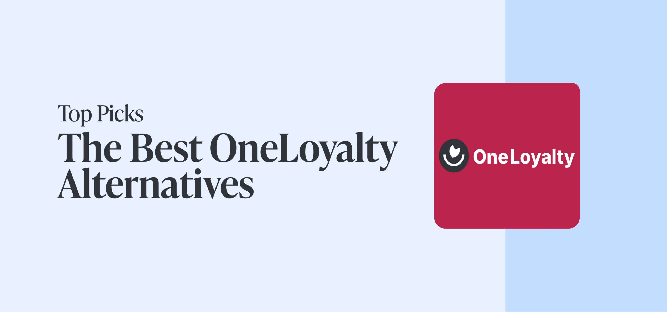 OneLoyalty Loyalty & Rewards Alternatives: A Comparison of 10 Platforms