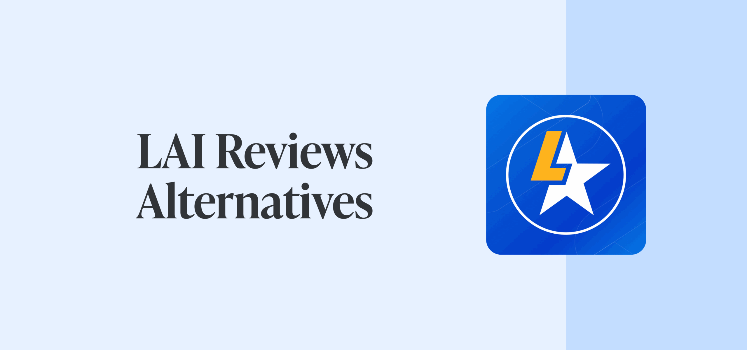 Ranking 10 LAI Product Reviews Alternatives and Competitors