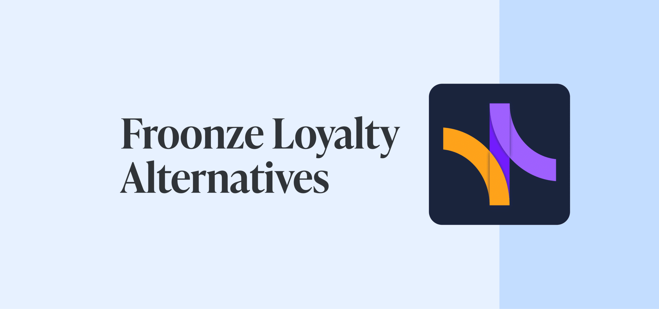 Best 10 Froonze VIP Loyalty & Wishlist Alternatives 2026
