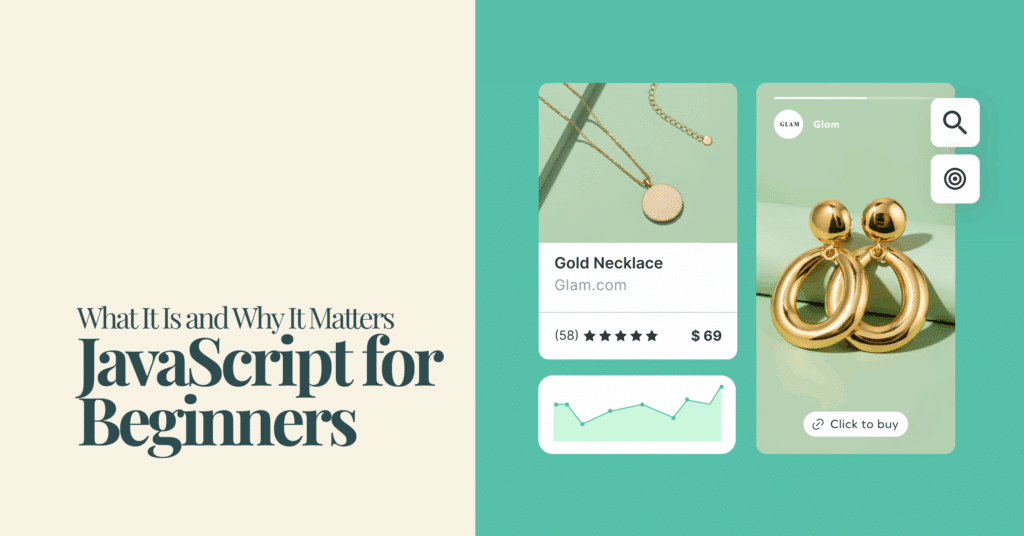 JavaScript Explained For Beginners: A 2026 Guide