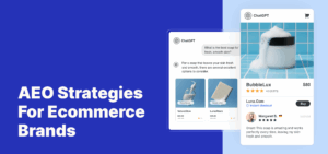 AEO Strategies for Ecommerce Brands