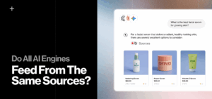 Blog Cover 7 Do All AI Engines Feed From the Same Sources? 1