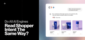 Blog Cover 9 Do All AI Engines Read Shopper Intent the Same Way? 1